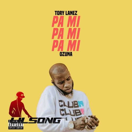 Tory Lanez & Ozuna - Pa Mi 